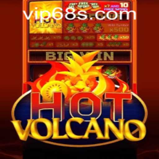 Exploring the Thrilling World of 'HotVolcano' and the Convenience of 68s PH Login